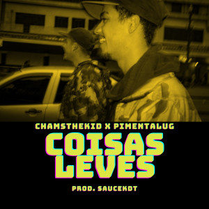 收聽CHAMS THE KID的Coisas Leves歌詞歌曲