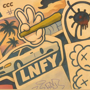 ดาวน์โหลดและฟังเพลง LNFY (Explicit) พร้อมเนื้อเพลงจาก CeeX