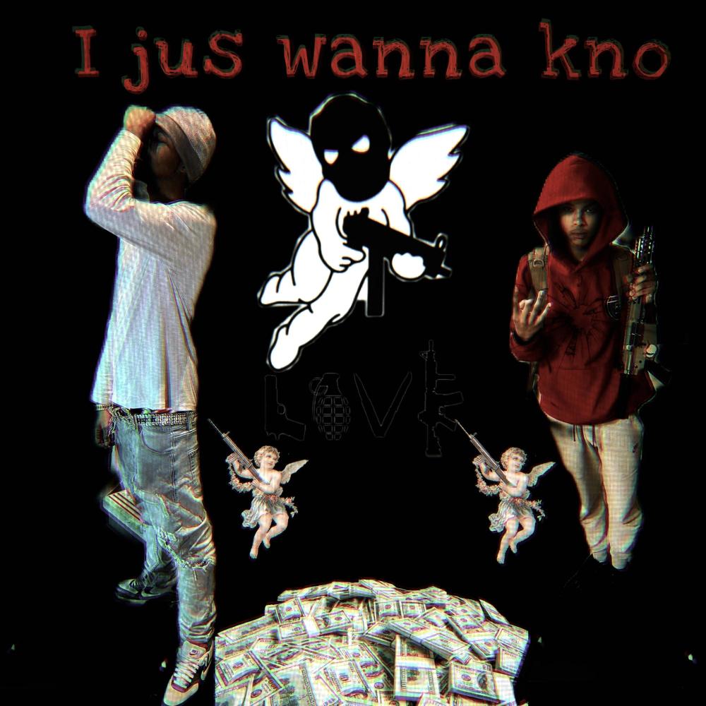 I jus wanna kno (feat. Noskino) (Explicit)