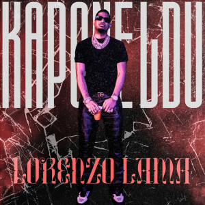Album Lorenzo Lama (Explicit) from Kapone LDU