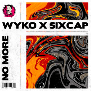 ดาวน์โหลดและฟังเพลง No More พร้อมเนื้อเพลงจาก Wyko