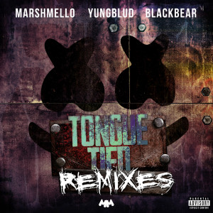 收聽Marshmello的Tongue Tied (with YUNGBLUD & blackbear) - Near x Far Remix (Near x Far Remix|Explicit)歌詞歌曲