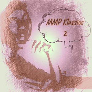 Various Artists的專輯MMP Klassics 2 (Explicit)