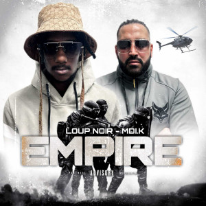 Album EMPIRE (Explicit) from Loup Noir