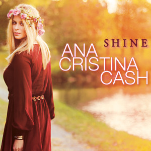 收聽Ana Cristina Cash的Brand New Pair of Shoes歌詞歌曲