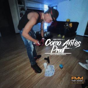 ดาวน์โหลดและฟังเพลง Como Antes (Explicit) พร้อมเนื้อเพลงจาก Proof