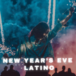 Various的專輯New Year's  Eve Latino (Explicit)