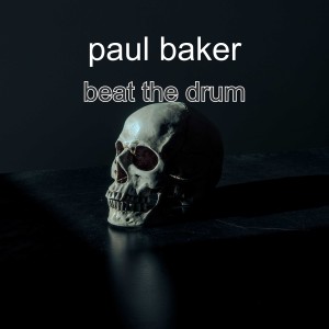 Album Beat the Drum from Paul Baker