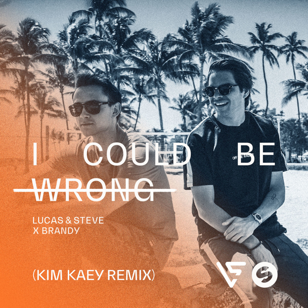 I Could Be Wrong (Kim Kaey Remix)