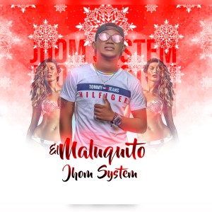 Album El Maluquito from jhon System