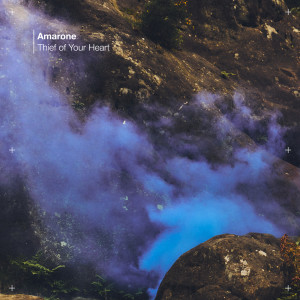 Thief of Your Heart dari Amarone