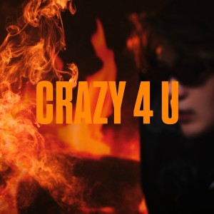 收聽XMASwu吳驁的CRAZY 4 U (完整版)歌詞歌曲