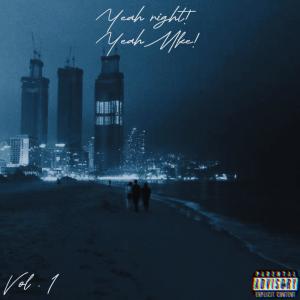 MikeMikeMade的專輯Yeah Mke! (Explicit)