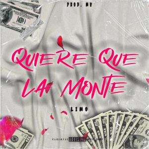 Limo的專輯QUIERE QUE LA MONTE