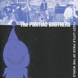ดาวน์โหลดและฟังเพลง Rock Music พร้อมเนื้อเพลงจาก The Pontiac Brothers