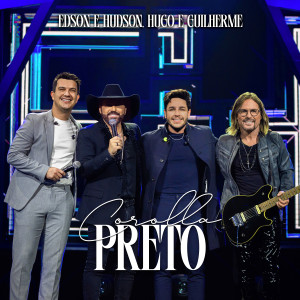 Listen to Corolla Preto (Ao Vivo) song with lyrics from Edson & Hudson