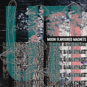 收听Under The Influence (UTI)的Moon Flavoured Magnets歌词歌曲