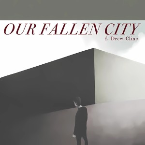 Album Our Fallen City from Sharrod Sloans