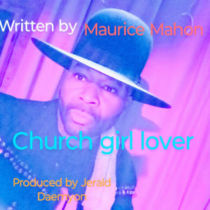 Maurice Mahon的專輯Church Girl lover
