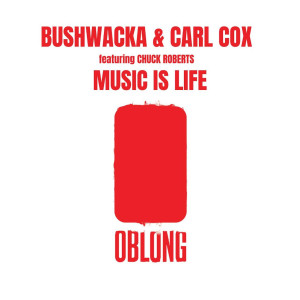 Layo & Bushwacka!的專輯Music Is Life