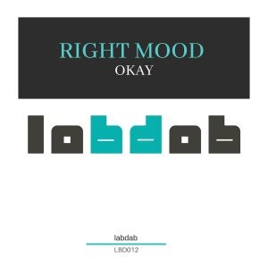收聽Right Mood的Okay歌詞歌曲