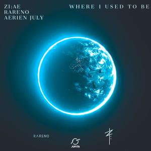 Listen to Where I Used To Be song with lyrics from ZI:AE