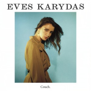 ดาวน์โหลดและฟังเพลง Couch พร้อมเนื้อเพลงจาก Eves Karydas
