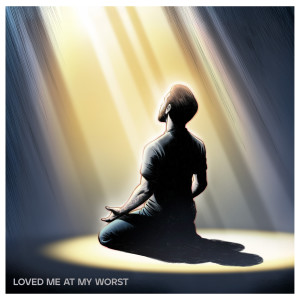 The Rock Music的專輯Loved Me At My Worst