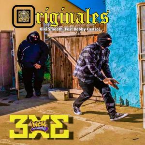 收聽KIKI Smooth的ORIGINALES (feat. BOBBY CASTRO) (Explicit)歌詞歌曲