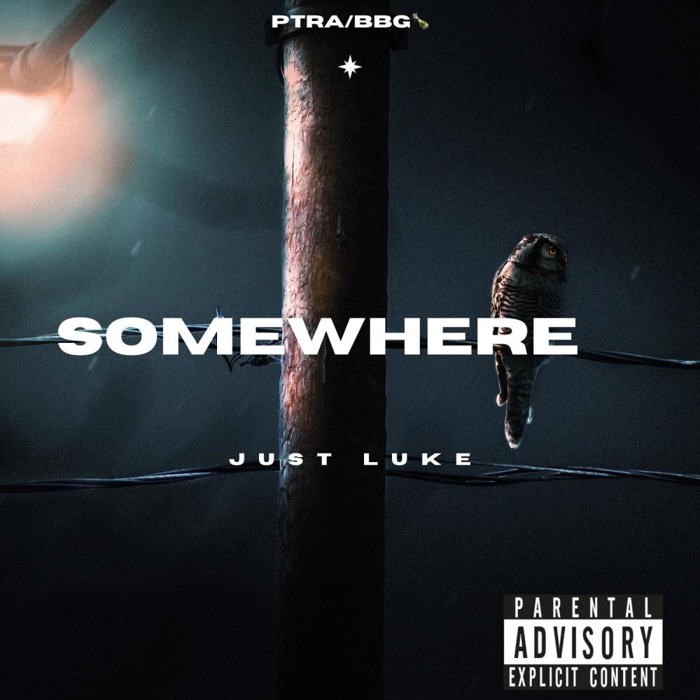Somewhere (Explicit)