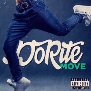 ดาวน์โหลดและฟังเพลง Move (Explicit) พร้อมเนื้อเพลงจาก DoRite