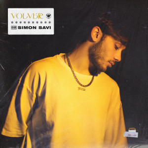 Listen to Volver song with lyrics from Simon Savi