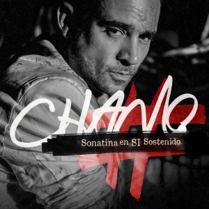 Chano!的專輯Sonatina En Si Sostenido