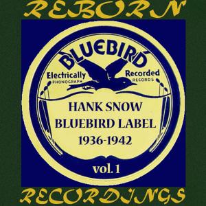 Rca Victor Bluebird Label 1936-1942, Vol. 1 (Hd Remastered)