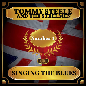 อัลบัม Singing the Blues (UK Chart Top 40 - No.1) ศิลปิน The Steelmen