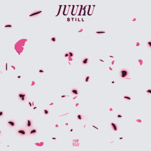 juuku的專輯Still