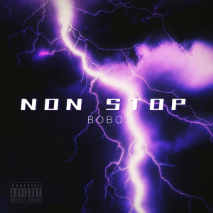 BOBO的專輯Non Stop (Explicit)