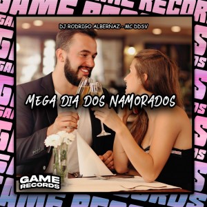 Album Mega Dia Dos Namorados (Explicit) from Dj Rodrigo Albernaz
