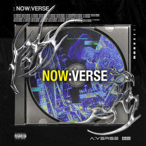Album NOW:VERSE (Nowhere) [Explicit] from Korea Various Artists