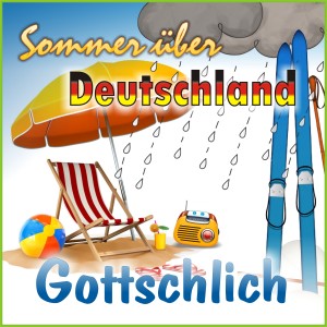 收聽Gottschlich的Sommer über Deutschland歌詞歌曲