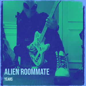 Album Alien Roommate (Explicit) from Years
