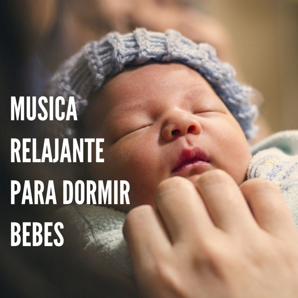 Musica Relajante para Dormir Bebes