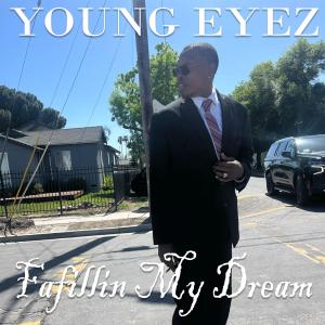 Young Eyez的專輯Fallin My DreamFafillin My Dream (Explicit)