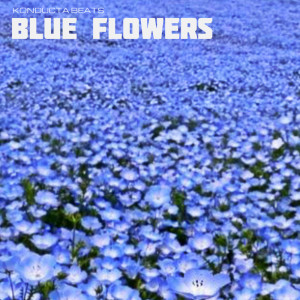 Dengarkan Blue Flowers lagu dari Konducta Beats dengan lirik