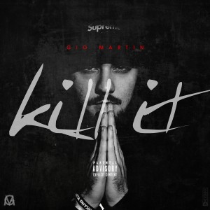 收聽Gio Martin的Kill It歌詞歌曲