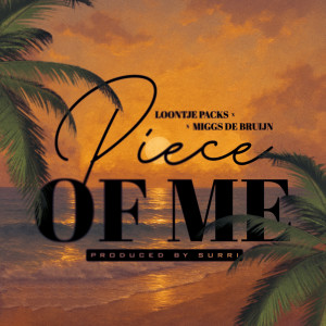 Listen to Piece of me (Explicit) song with lyrics from Loontje Packs