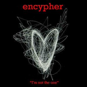 Album I'm Not the One from Encypher