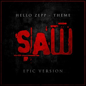 Saw "hello Zepp Theme" - Epic Version