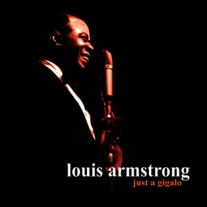 收聽Louis Armstrong的Blues For Yesterday歌詞歌曲
