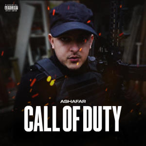 收聽Ashafar的Call of Duty (Explicit)歌詞歌曲